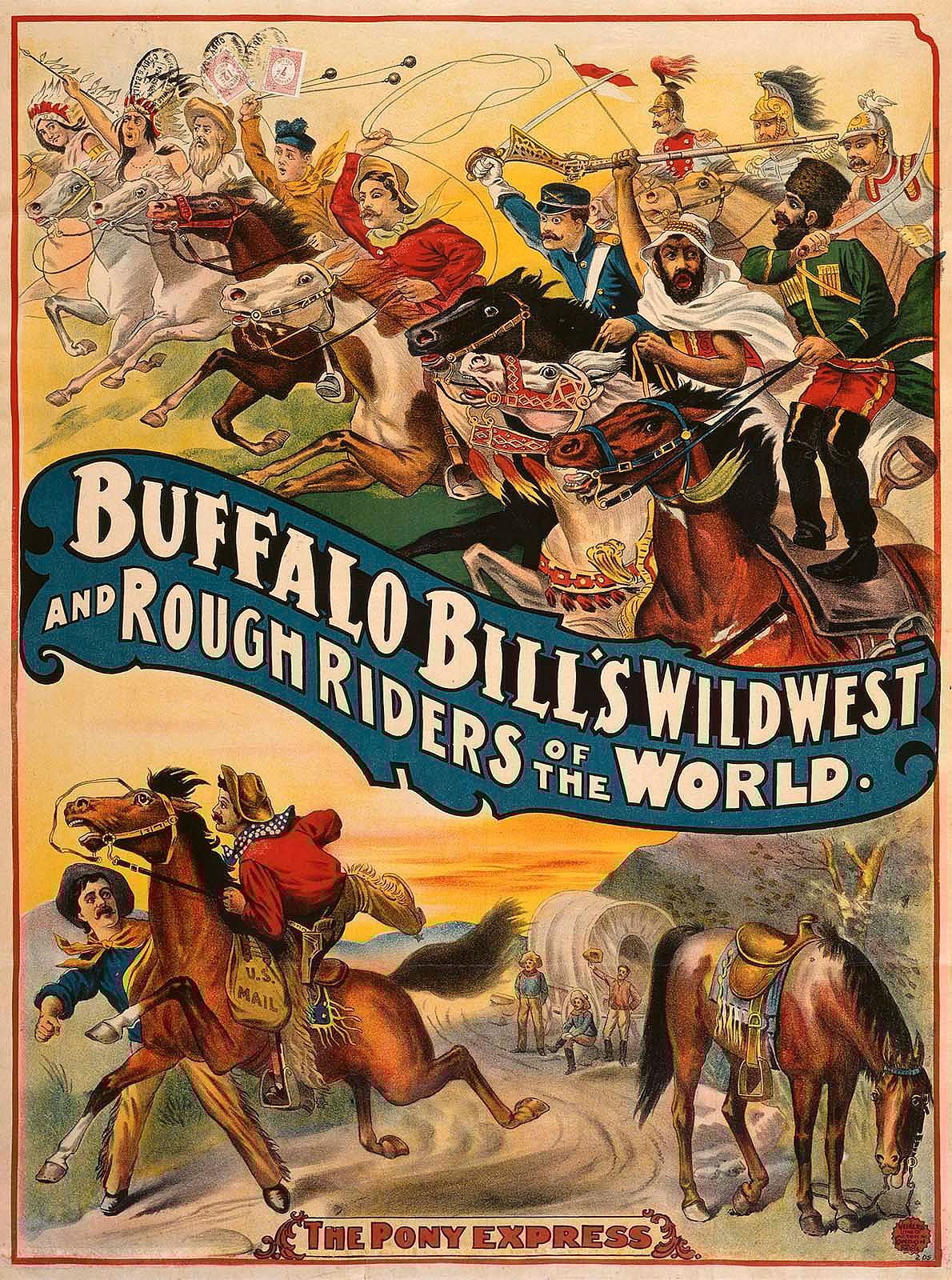 Buffalo Bill's Wild West poster featuring the Pony Express, ca. 1896. Museum Purchase. 1.69.5644