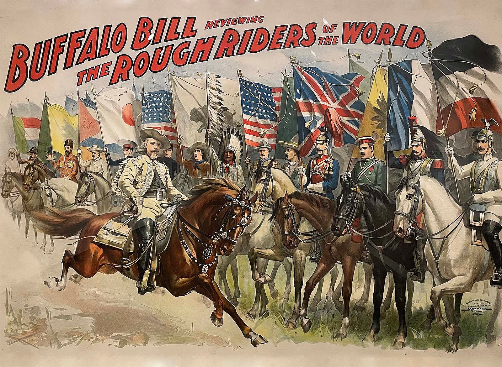 Poster, "Buffalo Bill Reviewing the Rough Riders of the World," 1902. Gift of Naoma Tate and the Family of Hal Tate. 1.69.6668
