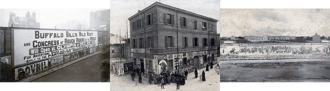 Posters for Buffalo Bill's Wild West displayed on billboards and buildings enticed audiences to attend the show.