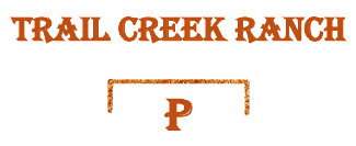 Trail Creek Ranch orange text logo with "P" at bottom.